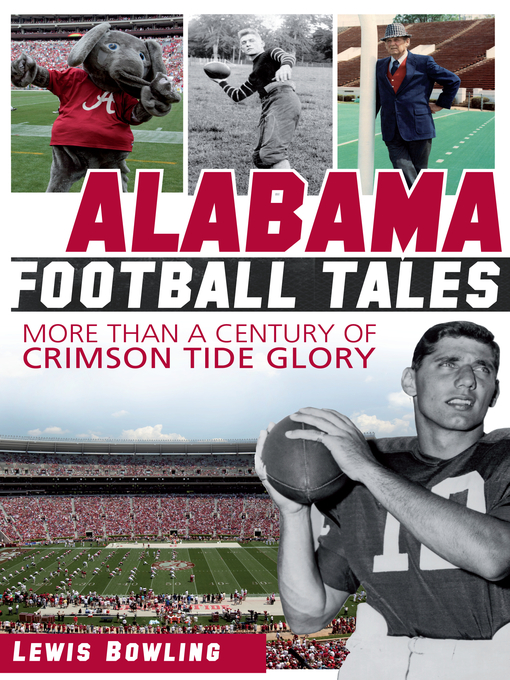 Title details for Alabama Football Tales by Lewis Bowling - Available